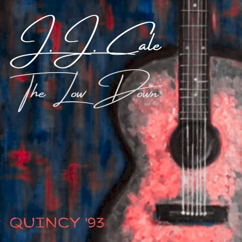 J.j. Cale - CALL ME THE BREEZE