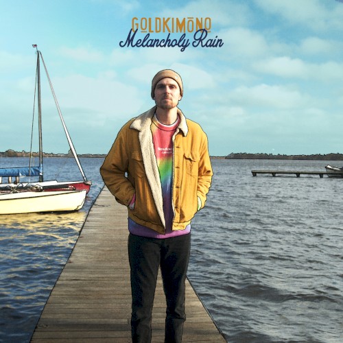 Goldkimono - Melancholy Rain