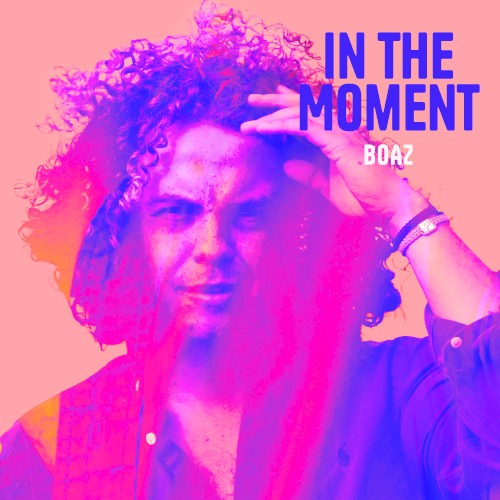 In The Moment - BOAZ - 2026-03-27