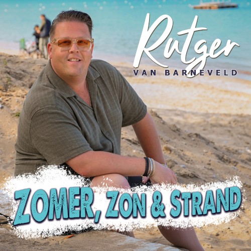 Zomer, Zon & Strand - RUTGER VAN BARNEVELD - 2026-08-07