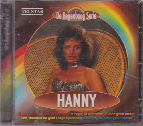 Hanny - Mijn Tranen Zul Je Nooit Meer Zien
