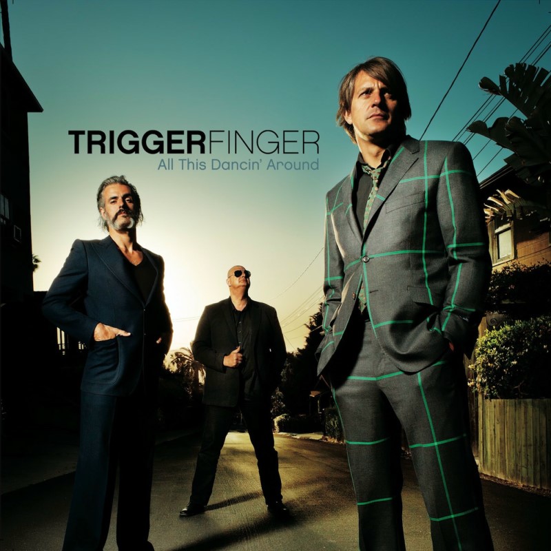Triggerfinger - Let It Ride
