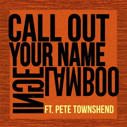  - Call Out Your Name