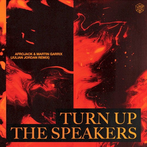Turn Up The Speakers (julian Jordan Remix)