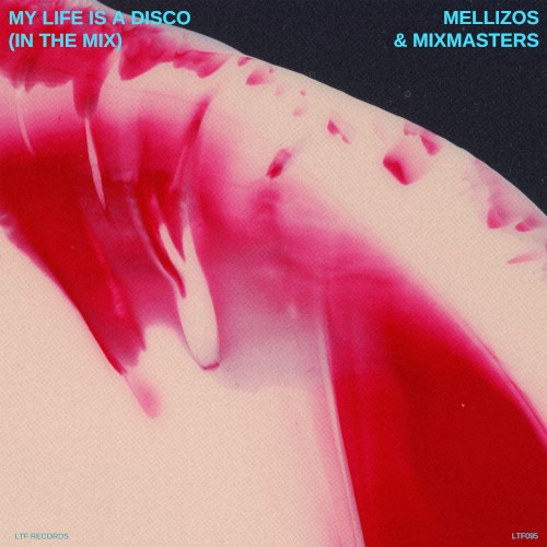 My Life Is A Disco - Mellizos & Masters - 2026-05-08