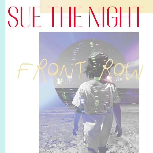 Sue The Night - OCEANS (YOU MIGHT GO)