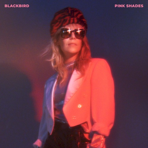 Blackbird - PINK SHADES
