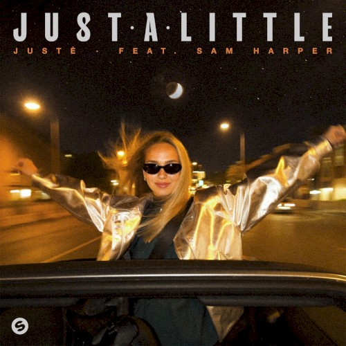 Just A Little - Juste Ft. Sam Harper - 2026-07-03