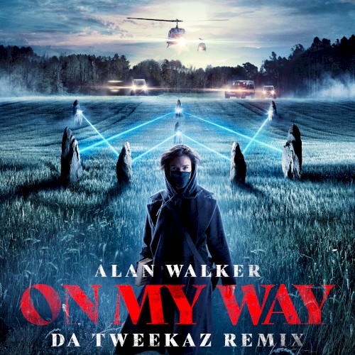 On My Way (da Tweekaz Remix)