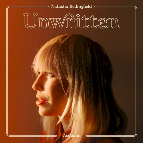 Natasha Bedingfield - Unwritten (Acoustic)
