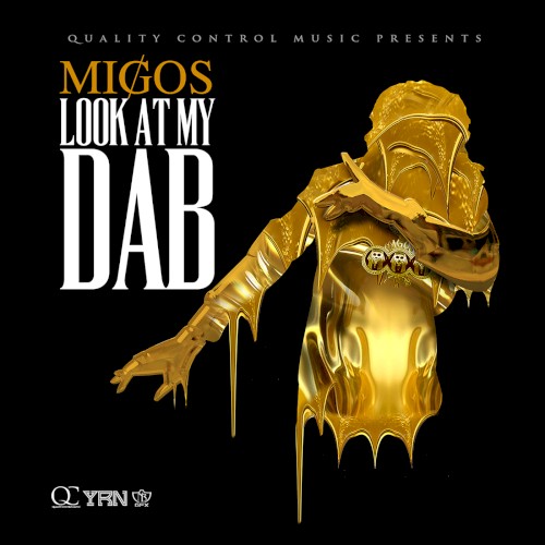 Migos Ft. Lil Uzi Vert - Look At My Dab