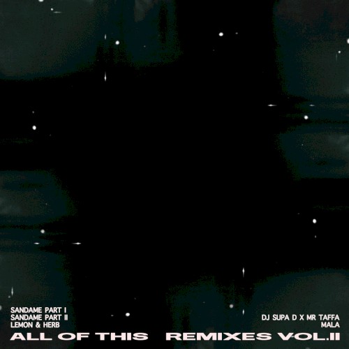 Jorja Smith & GuiltyBeatz - All Of This (SANDAME Remix Pt. 1)