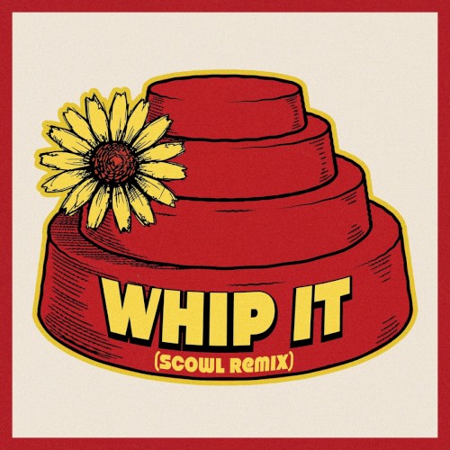 Whip It (Remix) - Scowl - 2026-05-29