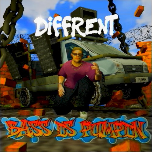 Bass Is Pumpin - Diffrent - 2026-05-29