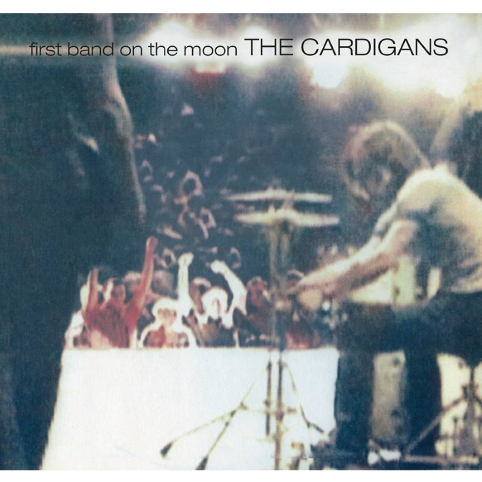 THE CARDIGANS - Sick And Tired