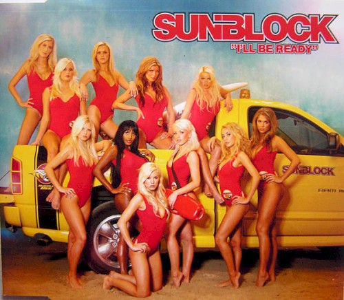Sunblock - I'll Be Ready (Radio Edit)