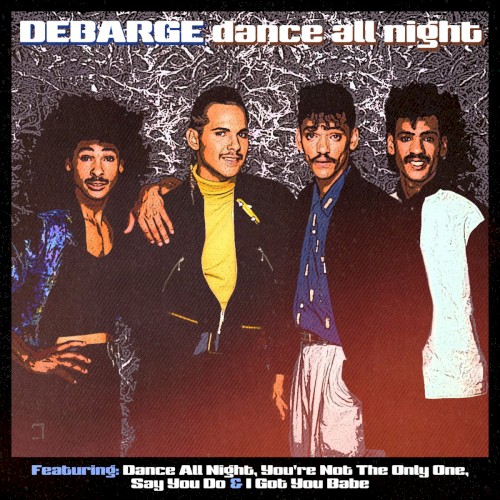 DeBarge - DANCE ALL NIGHT