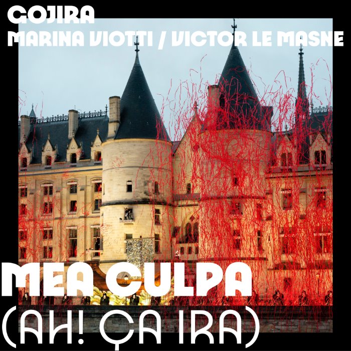 Gojira, Orchestre De Paris – Philharmonie, Victor Le Masne & Barbara Dragan - Mea Culpa (Ah! Ça ira!)