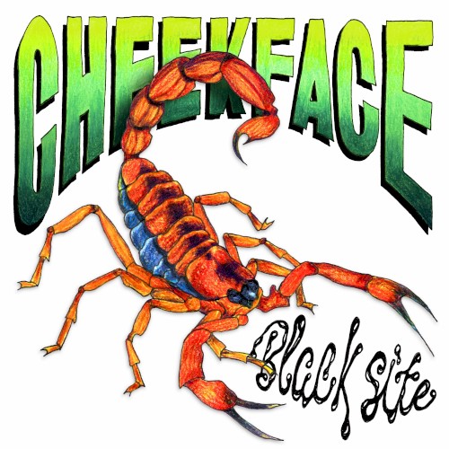 Black Site - Cheekface - 2026-03-25