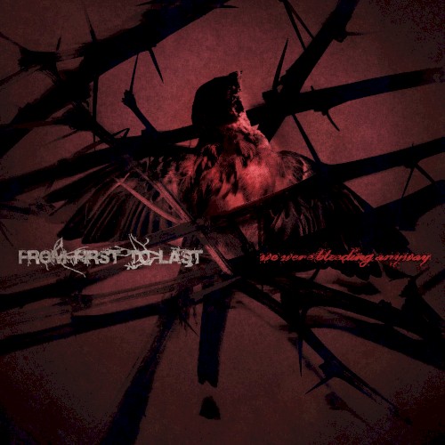 They Said Your Ghost Was A Promise - From First to Last - 2026-09-11