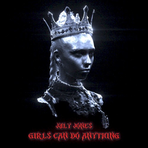 July Jones - Girls can do anything