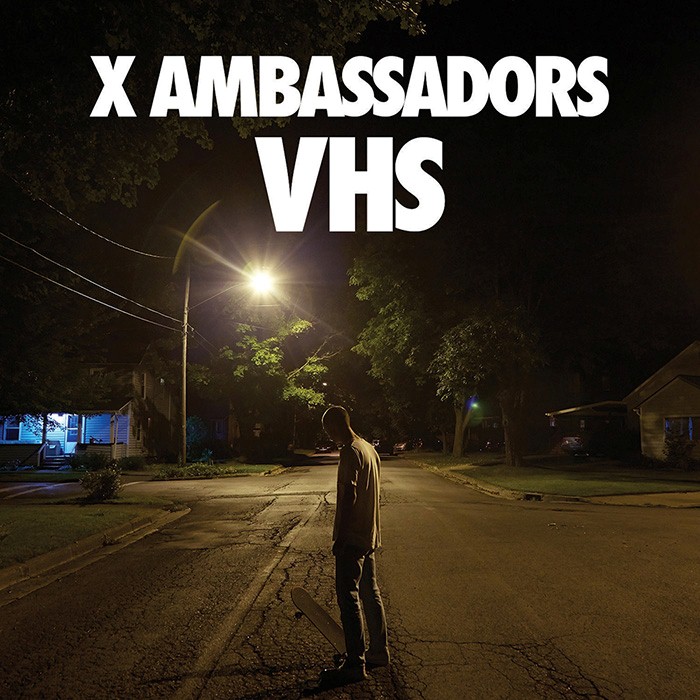 X-ambassadors - Unsteady