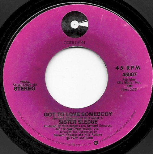 SISTER SLEDGE - Got To Love Somebody