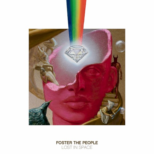 Foster The People - Lost In Space