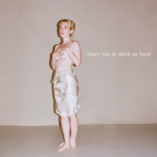 Heart Has To Work So Hard - Blondshell - 2026-05-18