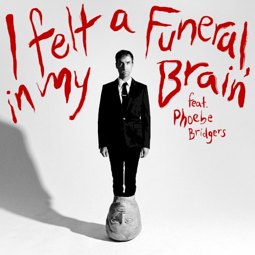 Andrew Bird Feat. Phoebe Bridgers - I felt a Funeral, in my Brain