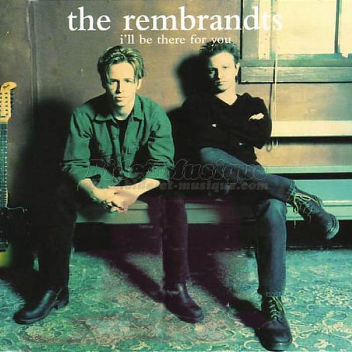 Rembrandts - I'll Be There For You