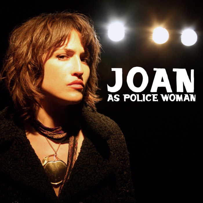 Joan As Police Woman - Eternal Flame