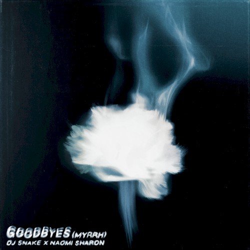 DJ Snake Ft. Justin Bieber - Goodbyes (Myrrh)