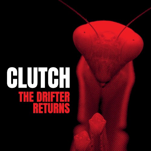 The Drifter Returns - Clutch - 2026-08-28