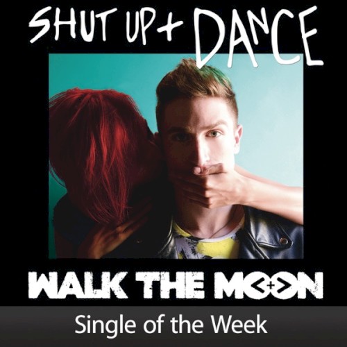 Shut Up And Dance