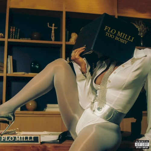 Too Bo$$y - Flo Milli - 2026-08-14