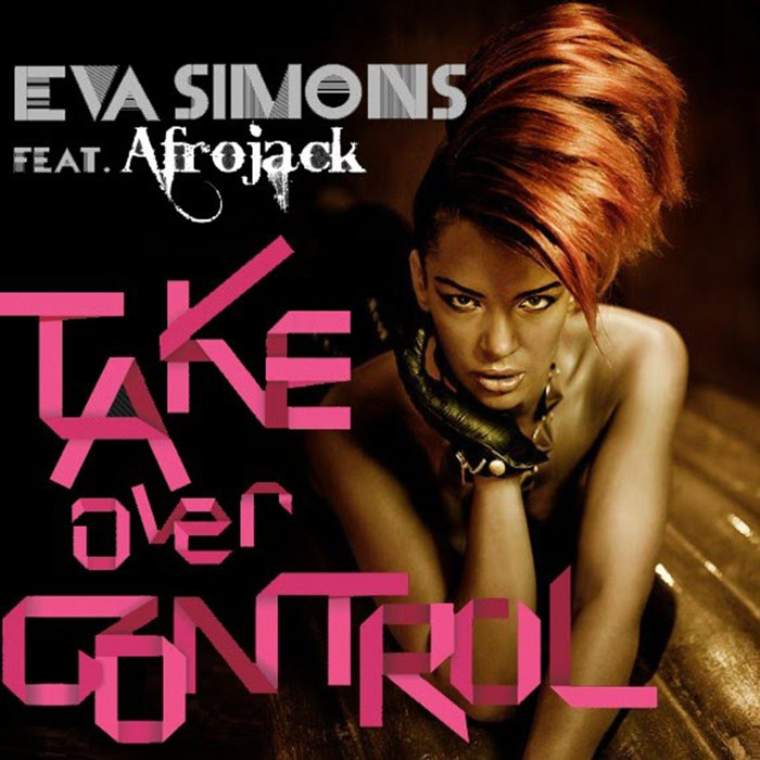 Afrojack Ft Eva Simons - Take Over Control (Radio Edit)