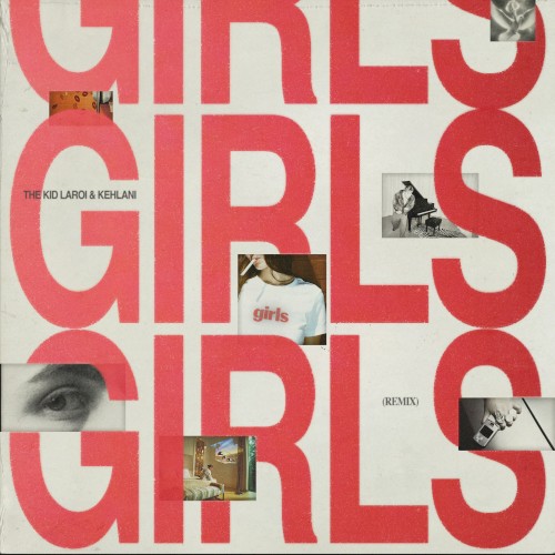 Girls (remix) - The Kid Laroi Feat. Kehlani - 2026-06-12
