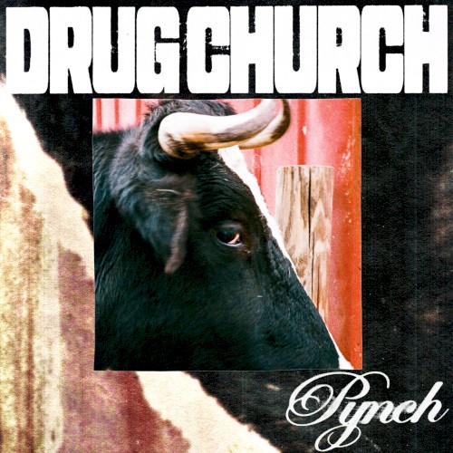 Pynch - Drug Church - 2026-03-12