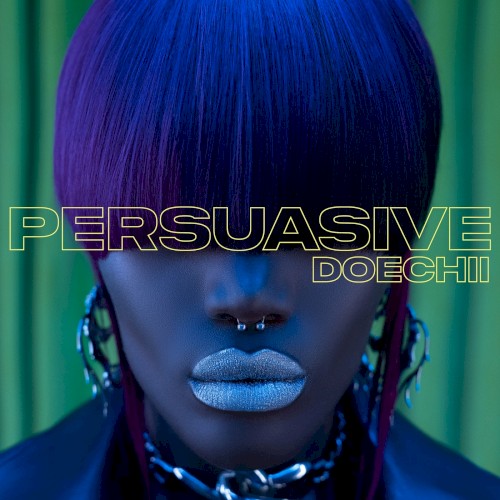 Doechii - Persuasive