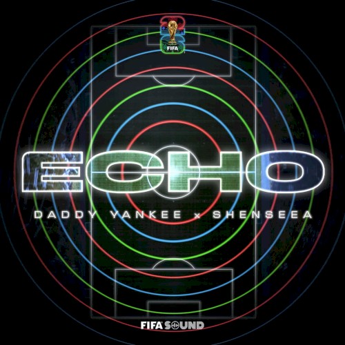 Echo - Daddy Yankee x Shenseea - 2026-04-28