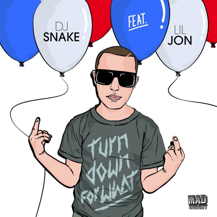 DJ Snake Feat. Lil John - Turn Down For What