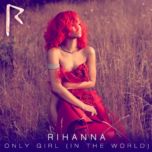 Rihanna - ONLY GIRL IN THE WORLD (Extended Club)