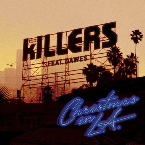 The Killers - Christmas in L.A.