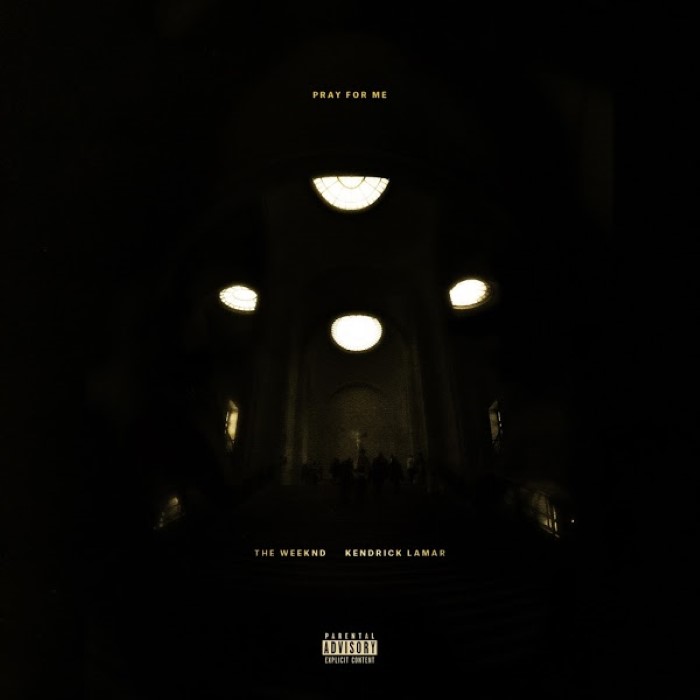 THE WEEKND AND KENDRICK LAMAR - PRAY FOR ME