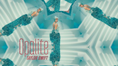 TAYLOR SWIFT - OPALITE (version ecran NAT)