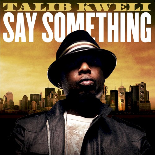  - Say Something