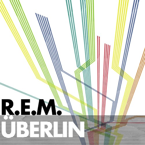 R.E.M. - Überlin