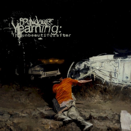 Yearning: The unbeautiful after - Boundaries - 2026-07-17