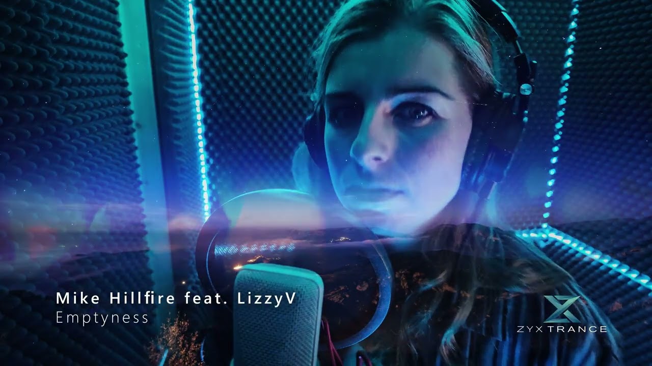 Mike Hillfire & Lizzy V - Emptyness